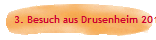 3. Besuch aus Drusenheim 2011