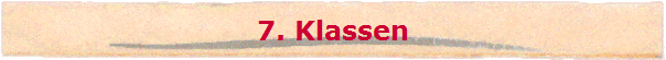 7. Klassen