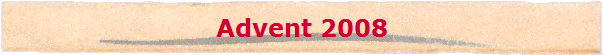 Advent 2008