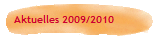 Aktuelles 2009/2010