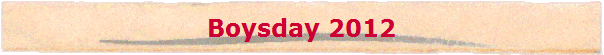Boysday 2012