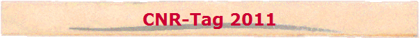 CNR-Tag 2011