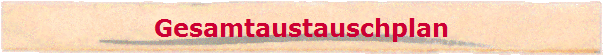 Gesamtaustauschplan