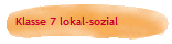 Klasse 7 lokal-sozial