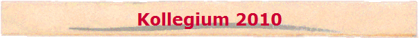 Kollegium 2010