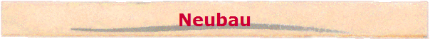 Neubau