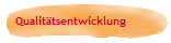 Qualit�tsentwicklung