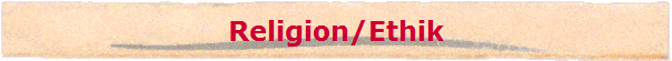 Religion/Ethik