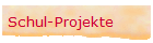 Schul-Projekte