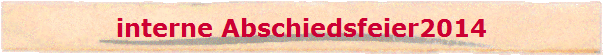 interne Abschiedsfeier2014